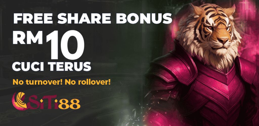Siti88 Free Share Bonus RM10