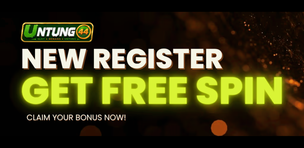 Untung44 New Register Free Spin